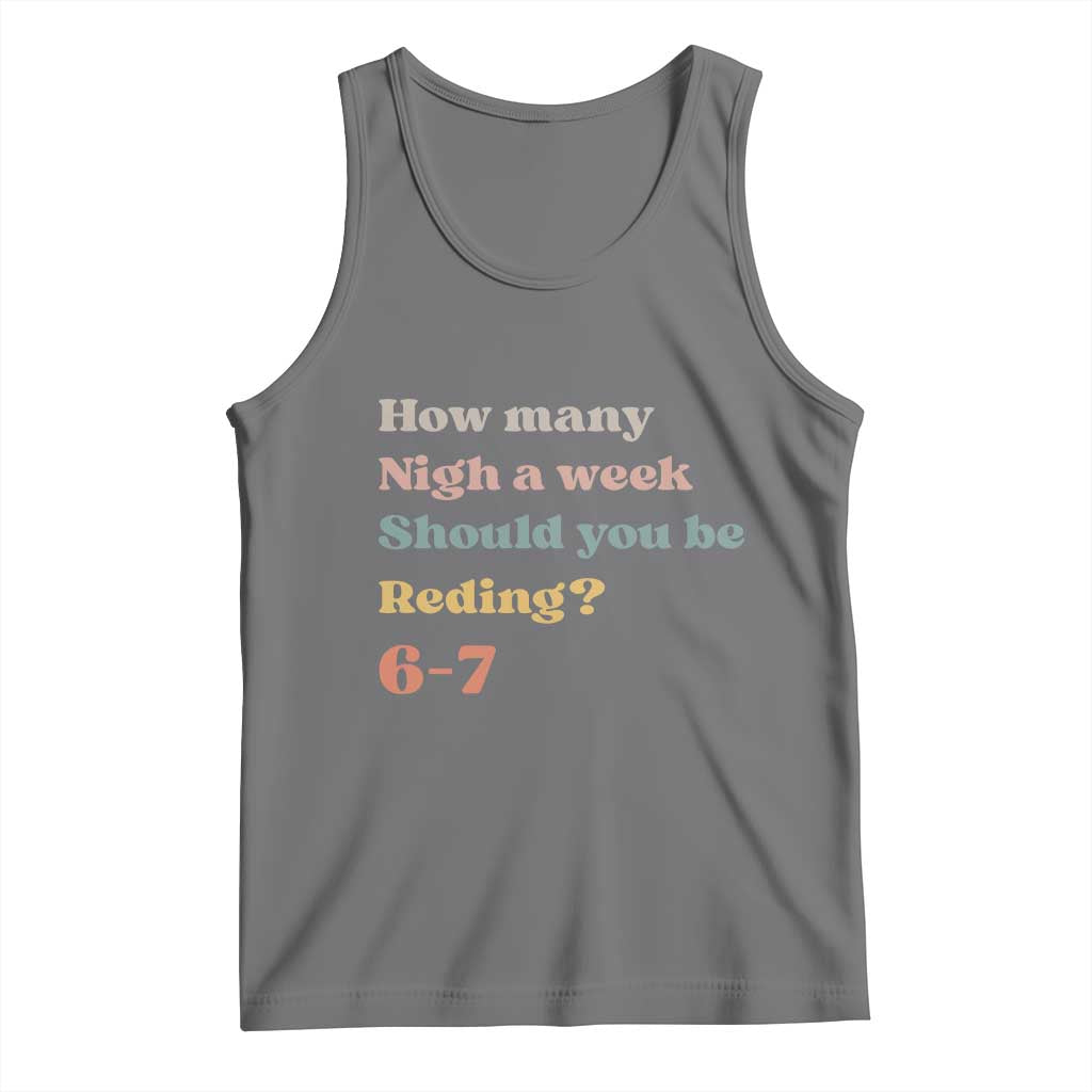 67 Six Seven Meme Tank Top How Many Nights Reading 67 TS14 Black Heather Print Your Wear