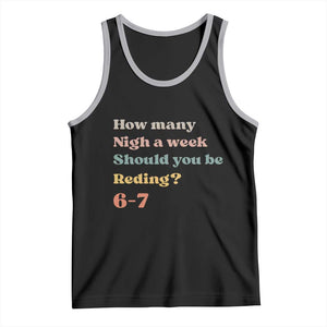67 Six Seven Meme Tank Top How Many Nights Reading 67 TS14 Black Athletic Heather Print Your Wear