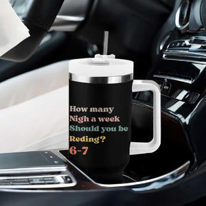 67 Six Seven Meme Tumbler With Handle How Many Nights Reading 67 TS14 Print Your Wear