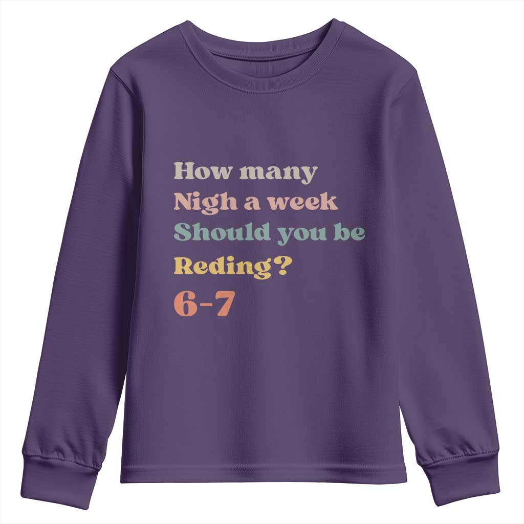 67 Six Seven Meme Youth Sweatshirt How Many Nights Reading 67 TS14 Purple Print Your Wear