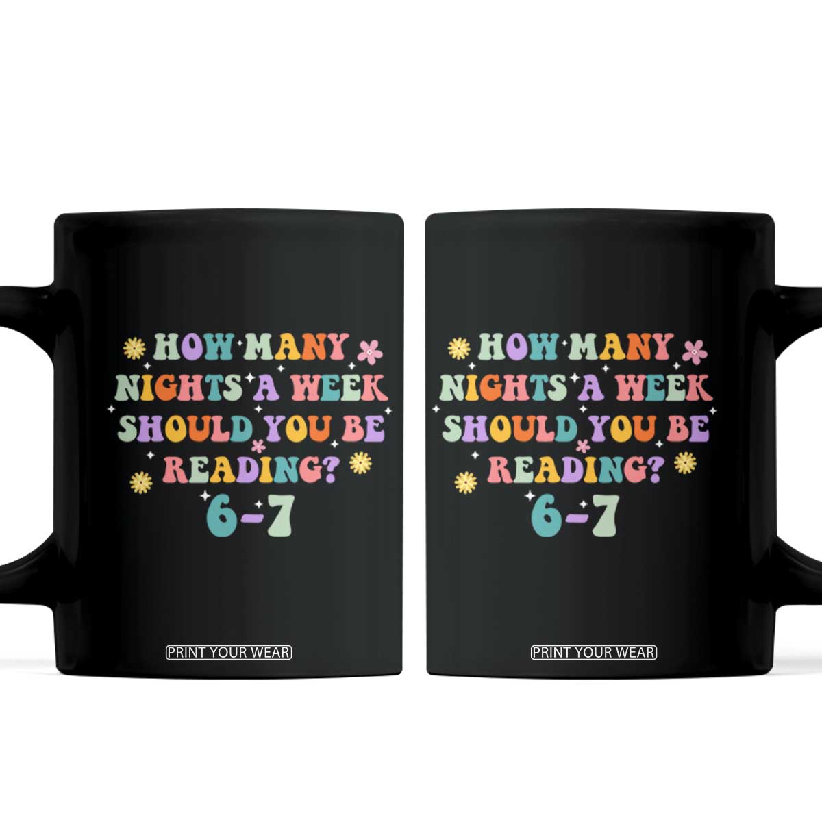 67 Six Seven Meme Coffee Mug Funny Reading Book Lover TS14 Black Print Your Wear