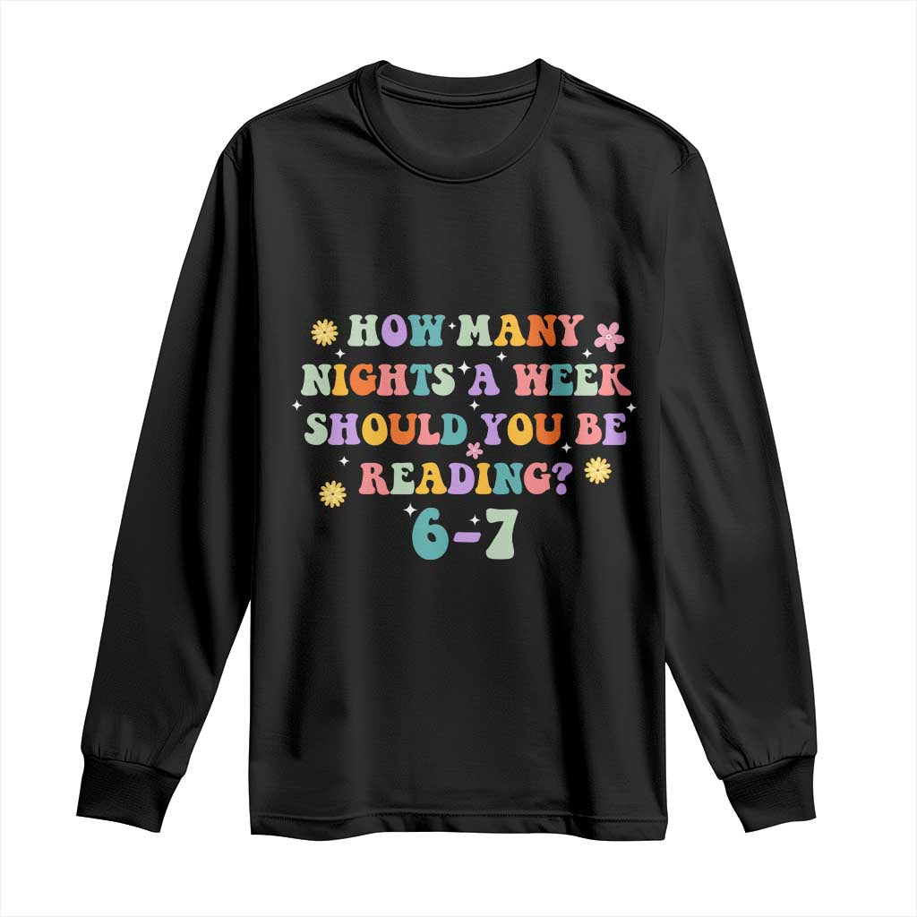 67 Six Seven Meme Long Sleeve Shirt Funny Reading Book Lover TS14 Black Print Your Wear