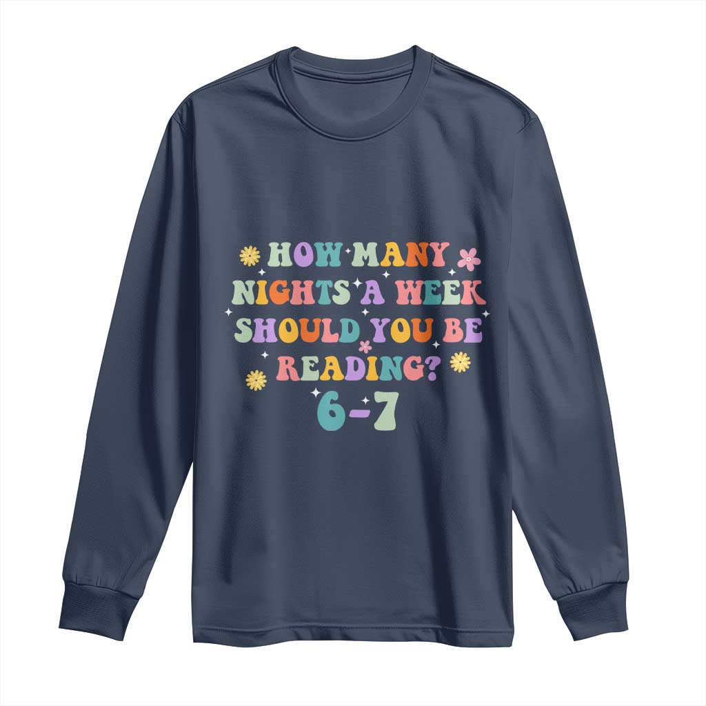 67 Six Seven Meme Long Sleeve Shirt Funny Reading Book Lover TS14 Navy Print Your Wear