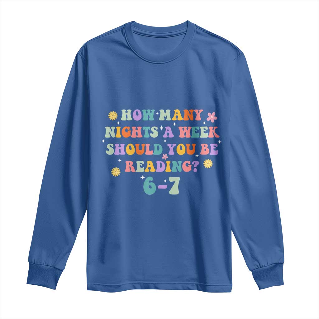 67 Six Seven Meme Long Sleeve Shirt Funny Reading Book Lover TS14 Royal Blue Print Your Wear