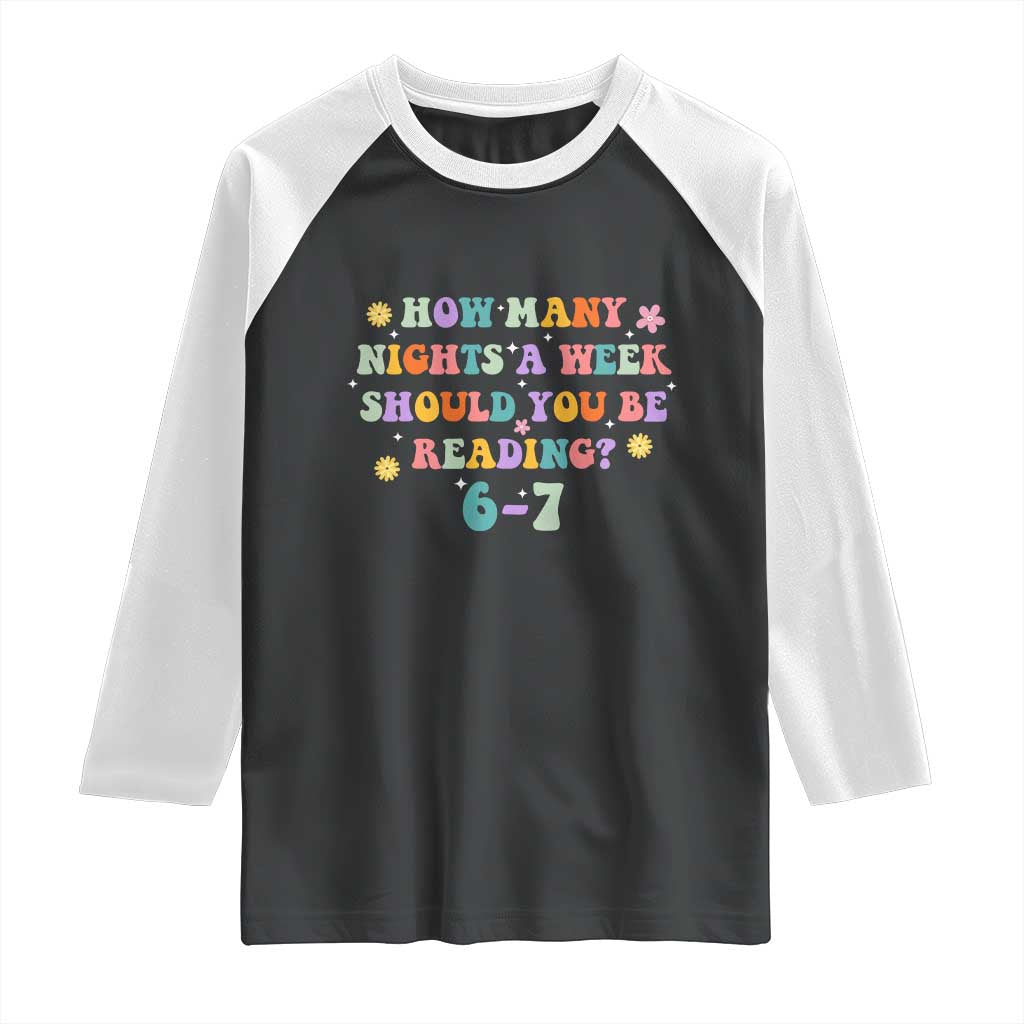 67 Six Seven Meme Raglan Shirt Funny Reading Book Lover TS14 Black White Print Your Wear
