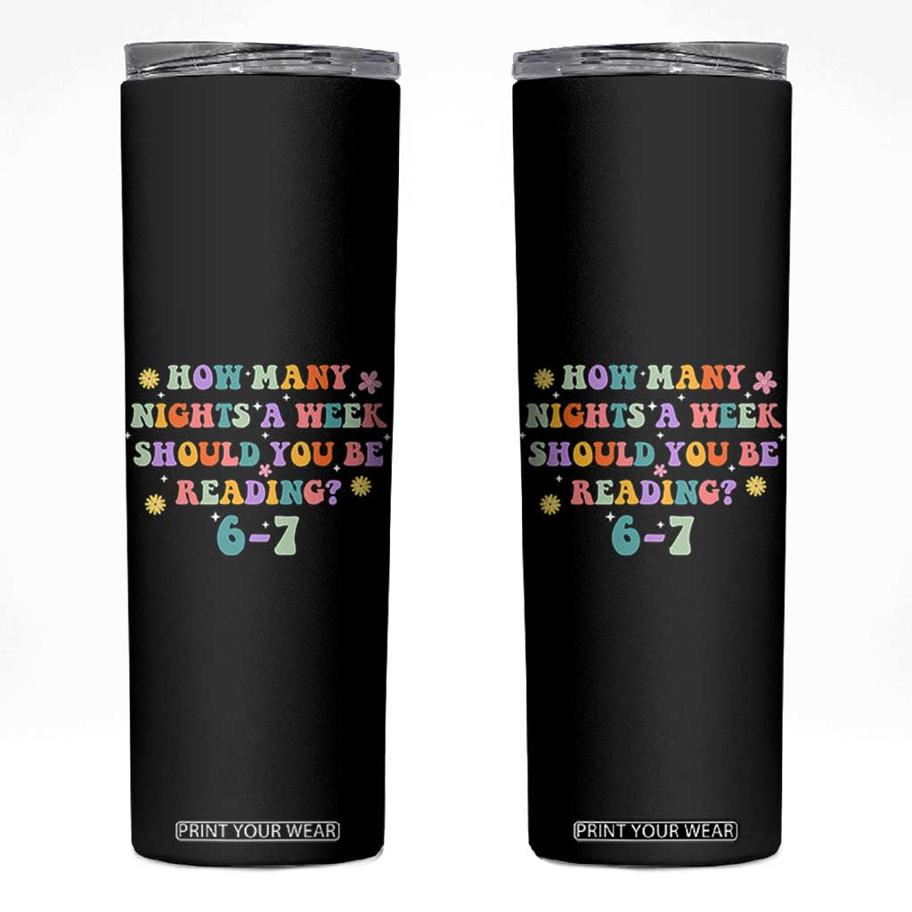 67 Six Seven Meme Skinny Tumbler Funny Reading Book Lover TS14 Black Print Your Wear