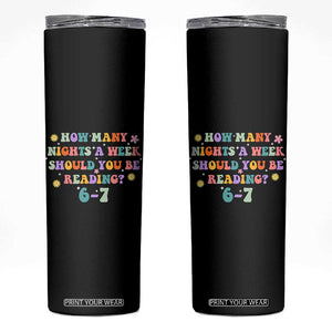 67 Six Seven Meme Skinny Tumbler Funny Reading Book Lover TS14 Black Print Your Wear