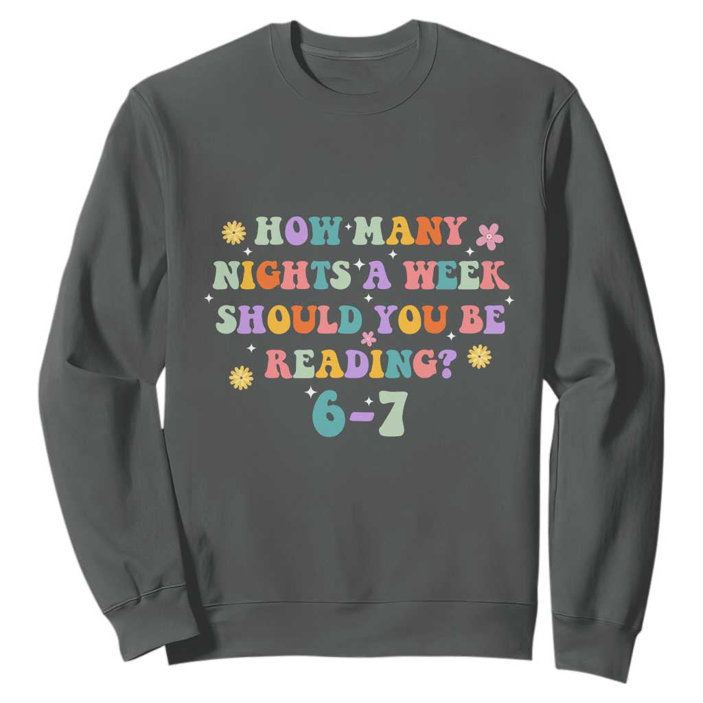 67 Six Seven Meme Sweatshirt Funny Reading Book Lover TS14 Dark Heather Print Your Wear