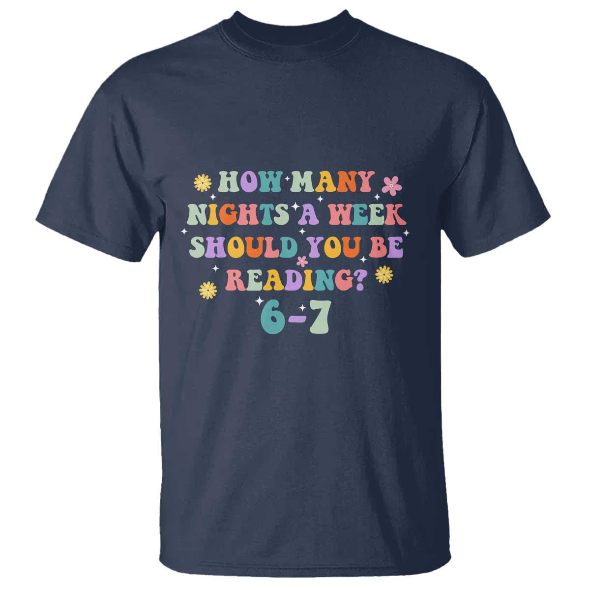 67 Six Seven Meme T Shirt Funny Reading Book Lover TS14 Navy Print Your Wear