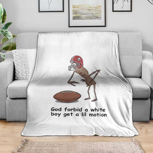 God Forbid a White Boy Get a Lil Motion Throw Blanket Marcus The Worm Robert Meme Funny Internet Quote TS14 Print Your Wear