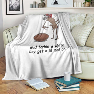 God Forbid a White Boy Get a Lil Motion Throw Blanket Marcus The Worm Robert Meme Funny Internet Quote TS14 Print Your Wear