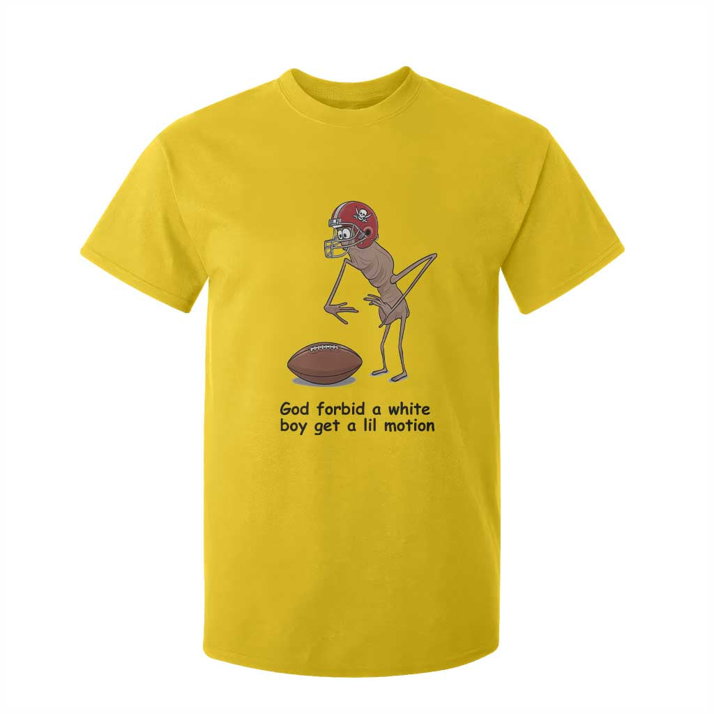 God Forbid a White Boy Get a Lil Motion T Shirt For Kid Marcus The Worm Robert Meme Funny Internet Quote TS14 Daisy Print Your Wear