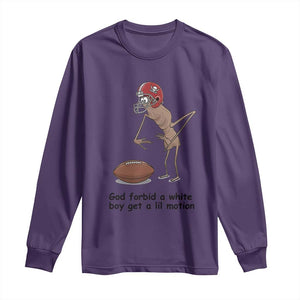 God Forbid a White Boy Get a Lil Motion Long Sleeve Shirt Marcus The Worm Robert Meme Funny Internet Quote TS14 Purple Print Your Wear