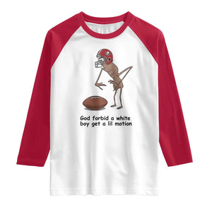 God Forbid a White Boy Get a Lil Motion Raglan Shirt Marcus The Worm Robert Meme Funny Internet Quote TS14 White Red Print Your Wear