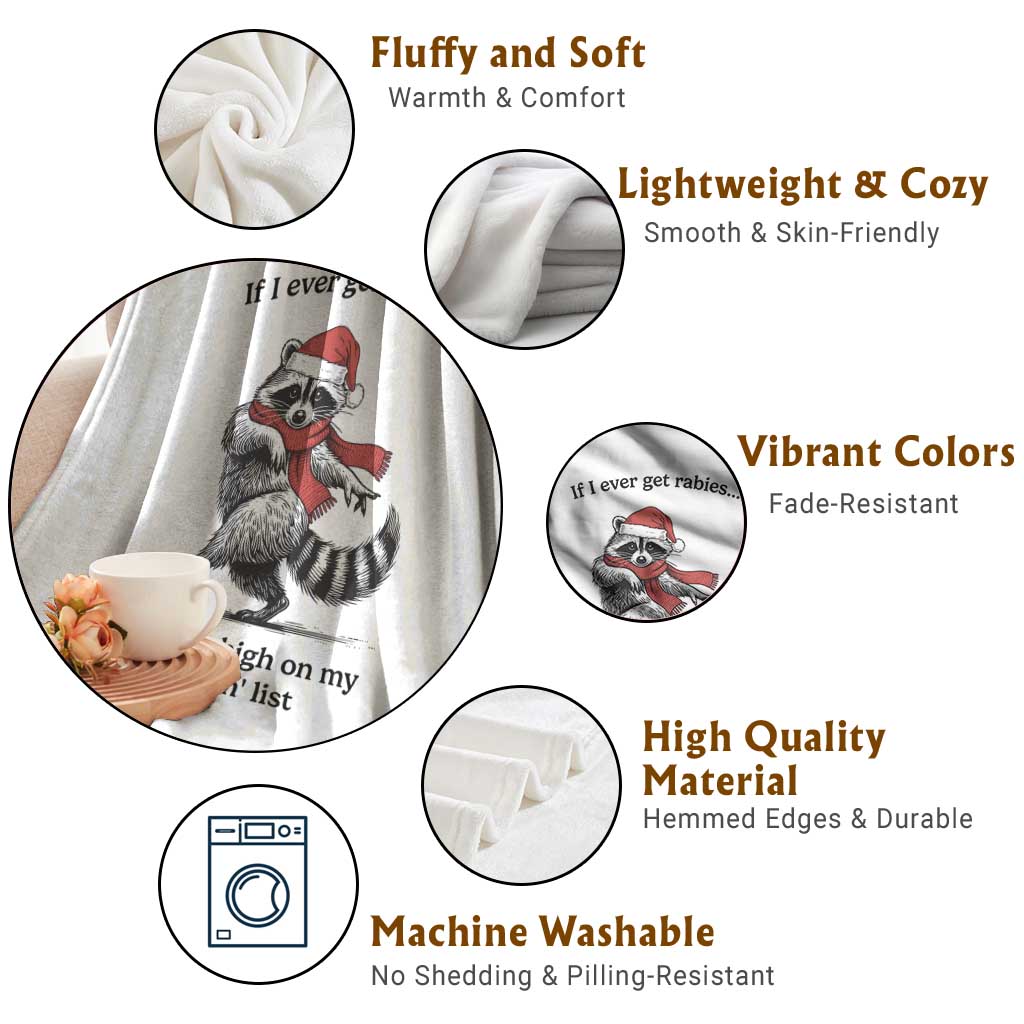 Funny Racoon Christmas Throw Blanket If I Ever Get Rabies You're High On My Bitting List TS14 Print Your Wear