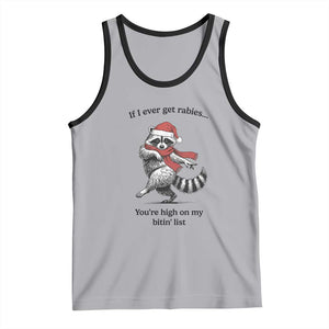 Funny Racoon Christmas Tank Top If I Ever Get Rabies You're High On My Bitting List TS14 Athletic Heather Black Print Your Wear