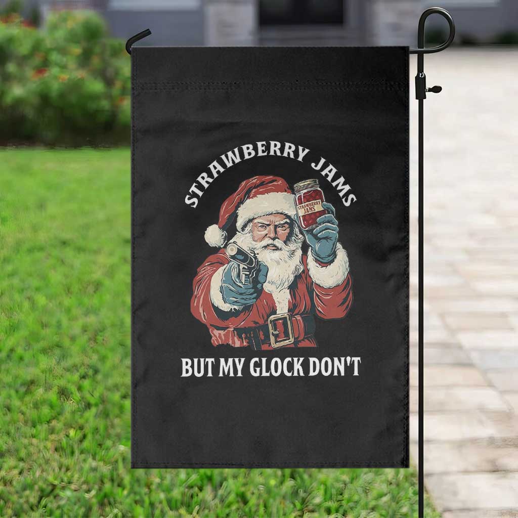 Strawberry Jams But My Gun Do Not Garden Flag Funny Santa Gun Christmas TS14 Print Your Wear