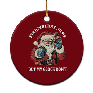 Strawberry Jams But My Gun Do Not Ceramic Ornament Funny Santa Gun Christmas TS14 1pc Red Print Your Wear