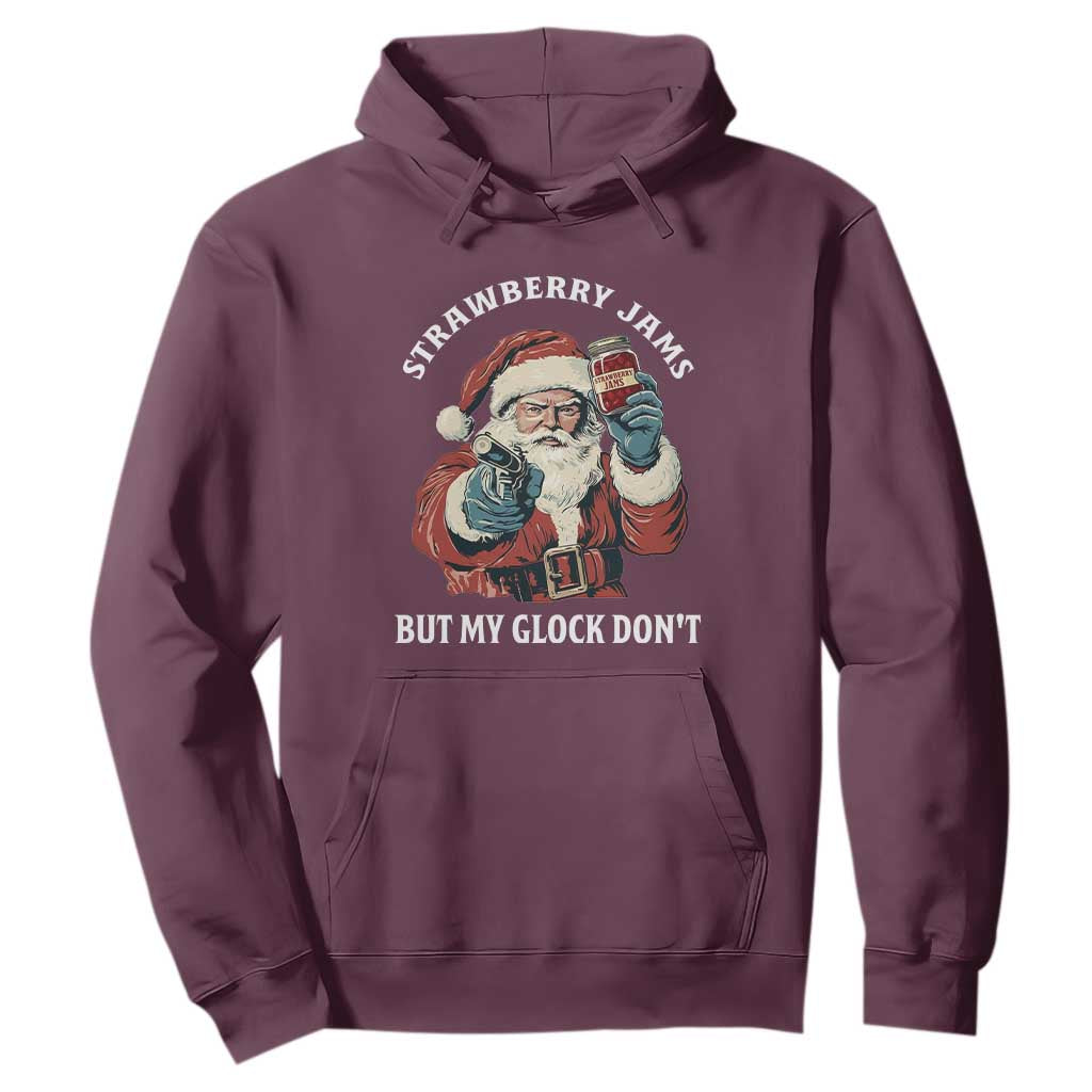 Strawberry Jams But My Gun Do Not Hoodie Funny Santa Gun Christmas TS14 Maroon Print Your Wear
