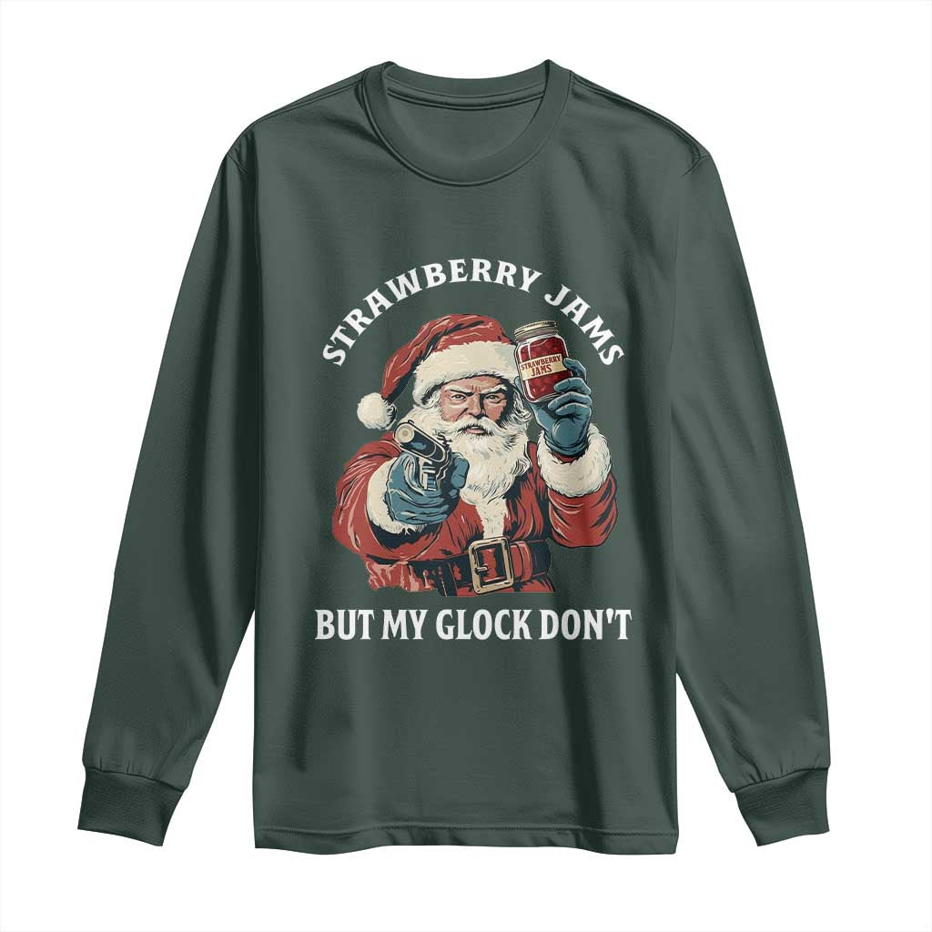 Strawberry Jams But My Gun Do Not Long Sleeve Shirt Funny Santa Gun Christmas TS14 Dark Forest Green Print Your Wear