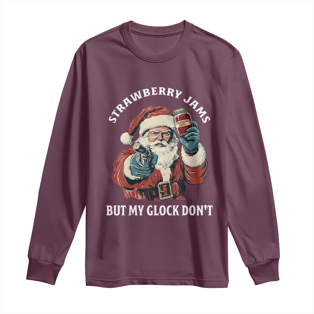 Strawberry Jams But My Gun Do Not Long Sleeve Shirt Funny Santa Gun Christmas TS14 Maroon Print Your Wear