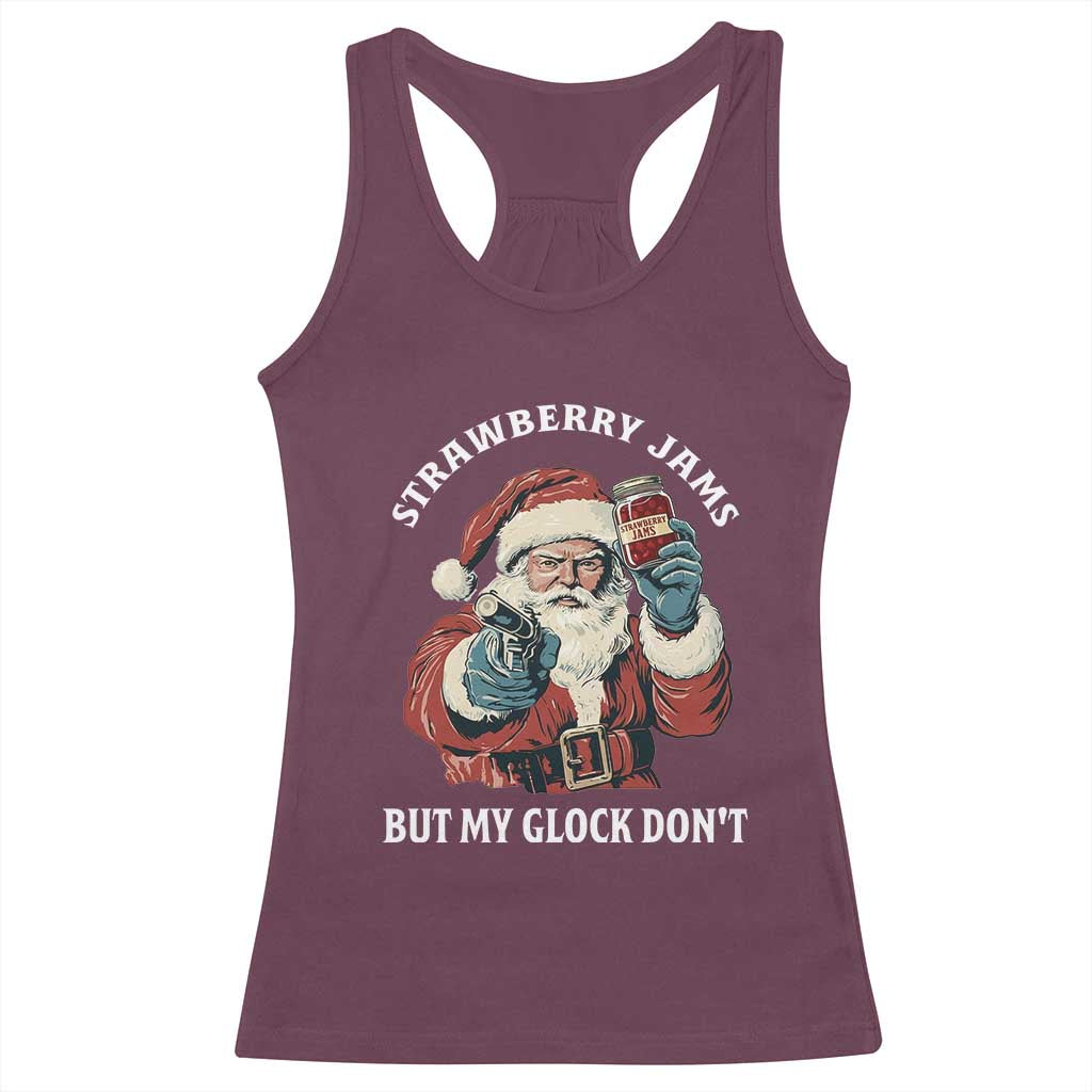 Strawberry Jams But My Gun Do Not Racerback Tank Top Funny Santa Gun Christmas TS14 Maroon Print Your Wear
