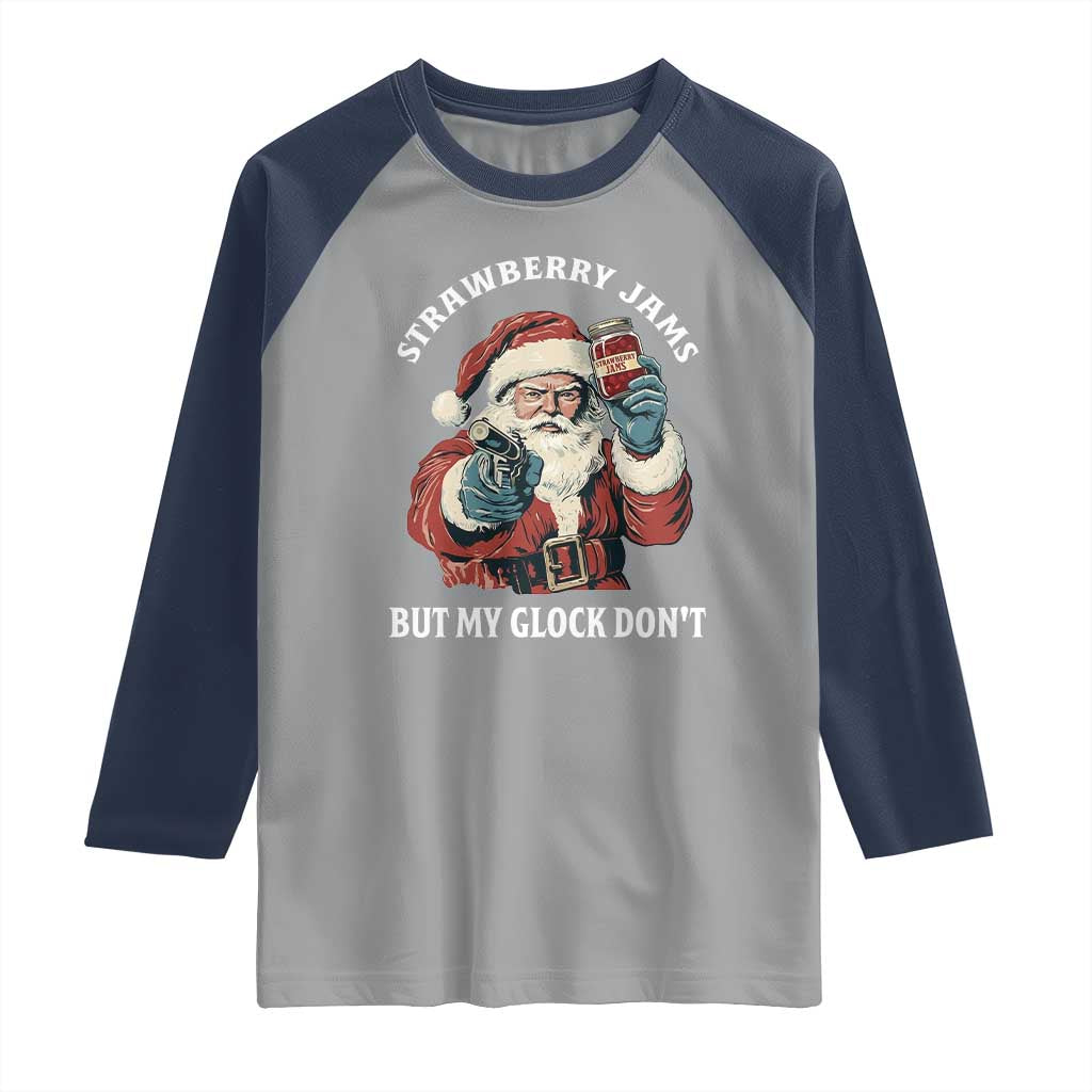 Strawberry Jams But My Gun Do Not Raglan Shirt Funny Santa Gun Christmas TS14 Sport Gray Navy Print Your Wear