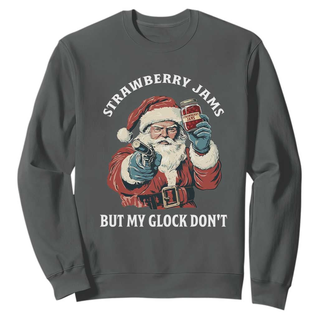 Strawberry Jams But My Gun Do Not Sweatshirt Funny Santa Gun Christmas TS14 Dark Heather Print Your Wear
