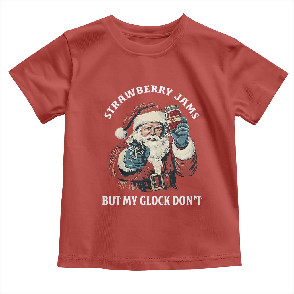 Strawberry Jams But My Gun Do Not Toddler T Shirt Funny Santa Gun Christmas TS14 Red Print Your Wear
