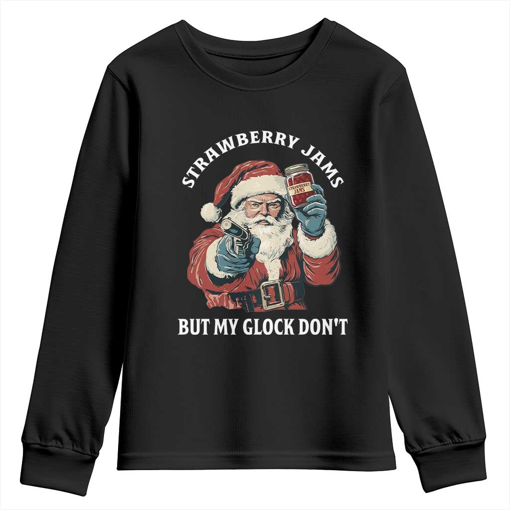 Strawberry Jams But My Gun Do Not Youth Sweatshirt Funny Santa Gun Christmas TS14 Black Print Your Wear