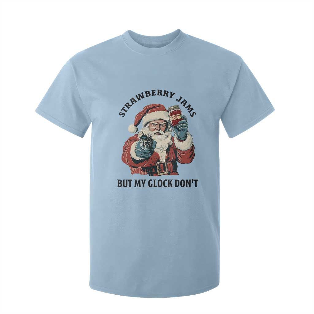 Funny Santa Gun Christmas T Shirt For Kid Strawberry Jams But My Gun Do Not TS14 Light Blue Print Your Wear