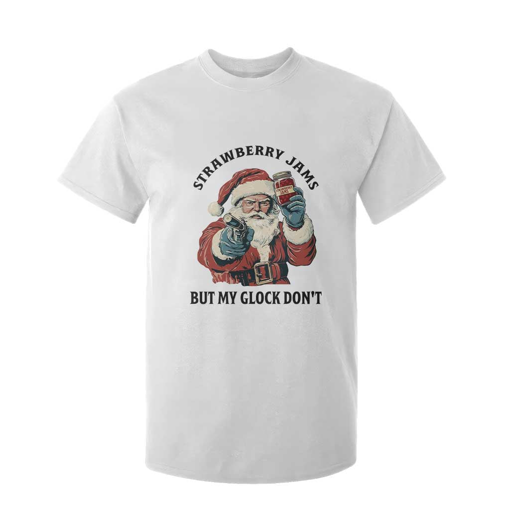 Funny Santa Gun Christmas T Shirt For Kid Strawberry Jams But My Gun Do Not TS14 White Print Your Wear