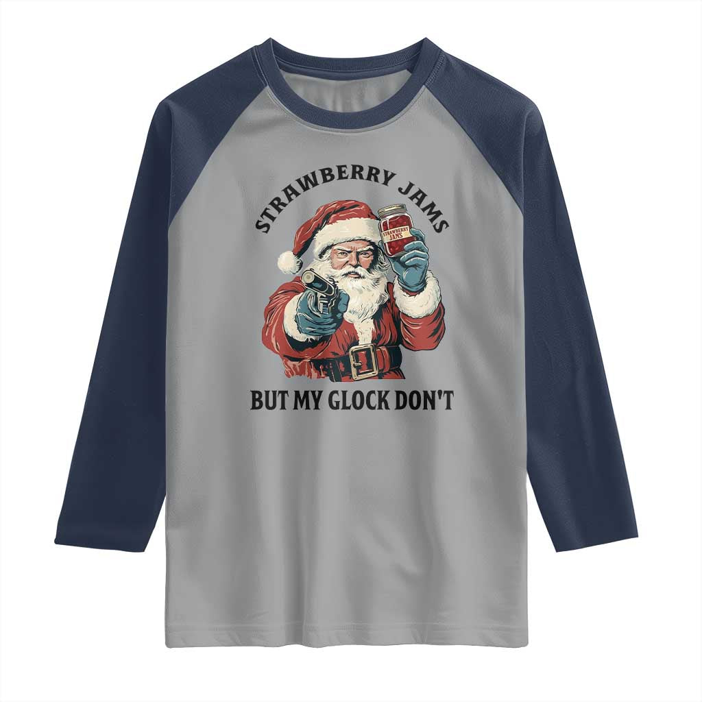 Funny Santa Gun Christmas Raglan Shirt Strawberry Jams But My Gun Do Not TS14 Sport Gray Navy Print Your Wear