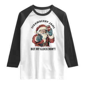 Funny Santa Gun Christmas Raglan Shirt Strawberry Jams But My Gun Do Not TS14 White Black Print Your Wear