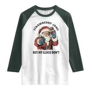Funny Santa Gun Christmas Raglan Shirt Strawberry Jams But My Gun Do Not TS14 White Dark Forest Green Print Your Wear