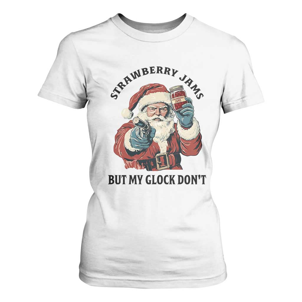 Funny Santa Gun Christmas T Shirt For Women Strawberry Jams But My Gun Do Not TS14 White Print Your Wear