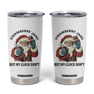 Funny Santa Gun Christmas Tumbler Cup Strawberry Jams But My Gun Do Not TS14 White Print Your Wear
