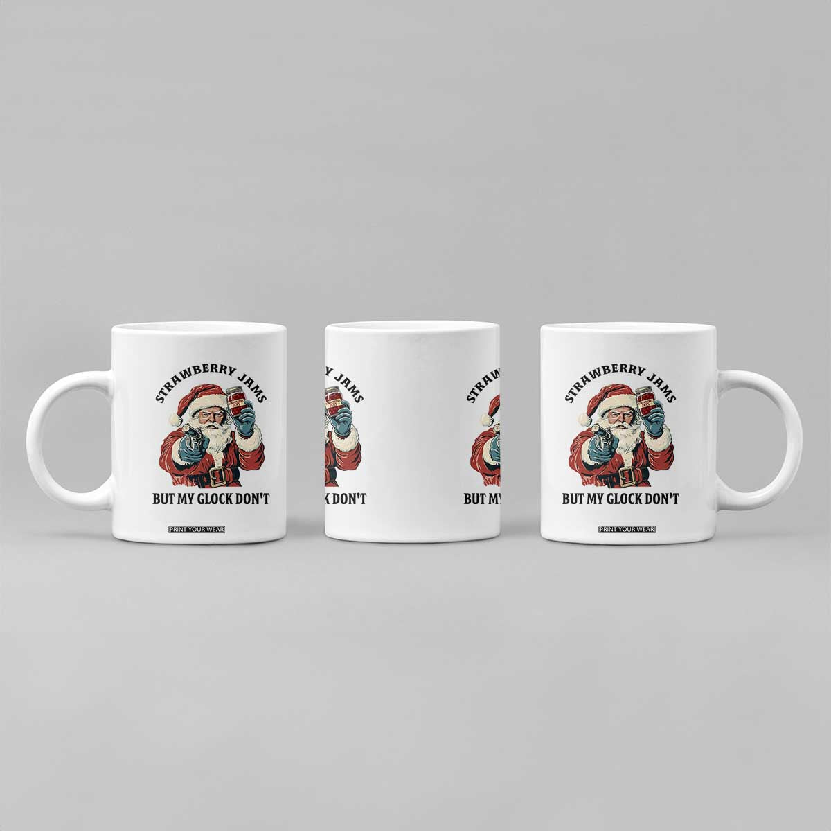 Funny Santa Gun Christmas Coffee Mug Strawberry Jams But My Gun Do Not TS14 Print Your Wear