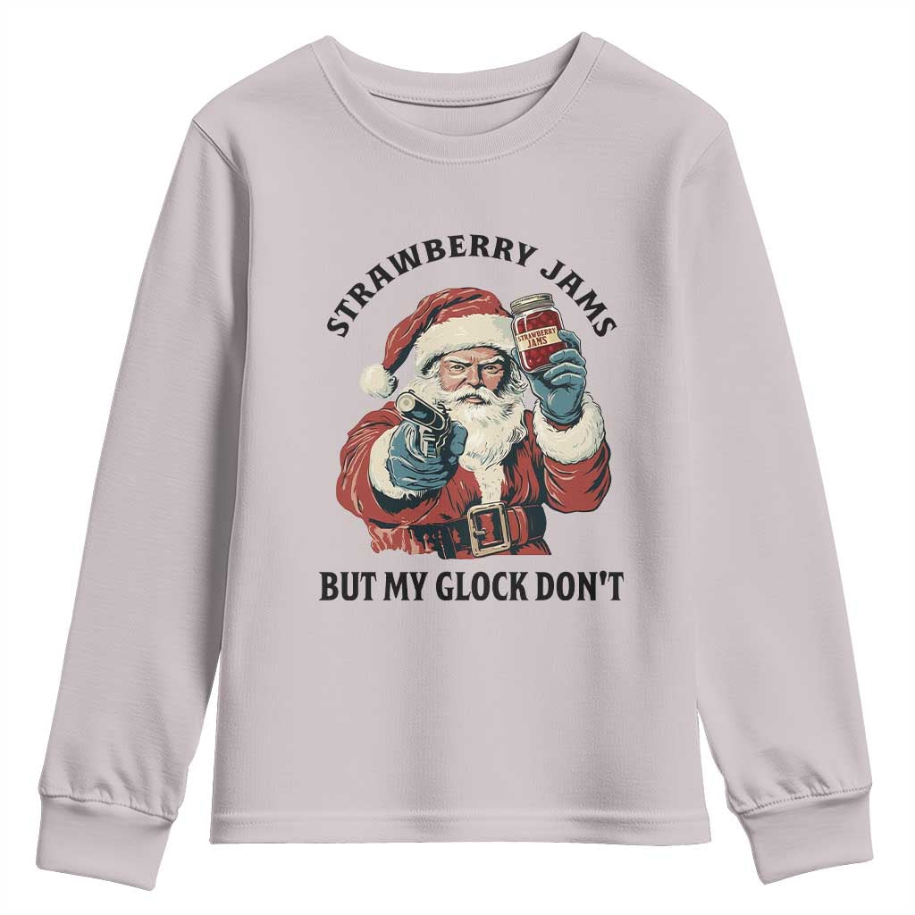Funny Santa Gun Christmas Youth Sweatshirt Strawberry Jams But My Gun Do Not TS14 Ice Gray Print Your Wear