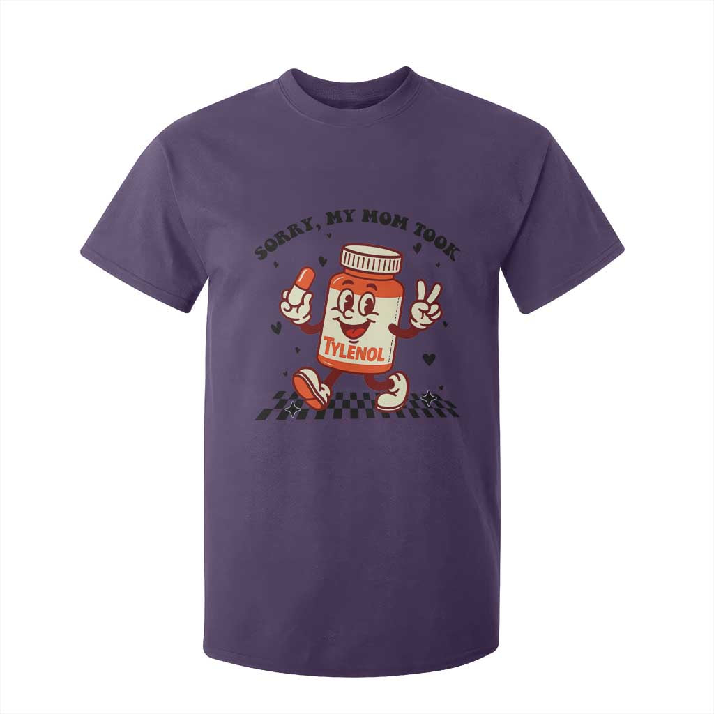 Funny Tylenol Joke T Shirt For Kid Please Be Patient My Mom Took Tylenol TS14 Purple Print Your Wear
