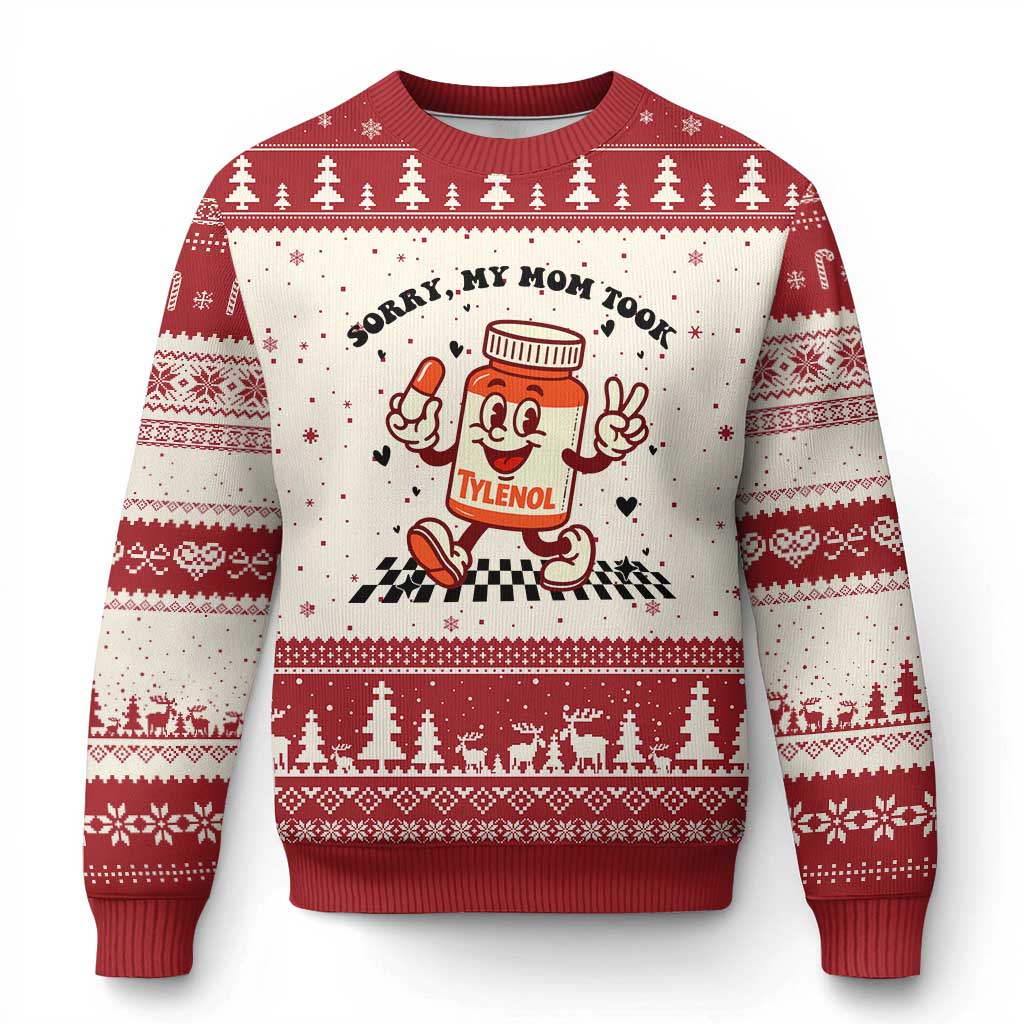 Funny Tylenol Joke Ugly Christmas Sweater Please Be Patient My Mom Took Tylenol TS14 Beige Red Print Your Wear