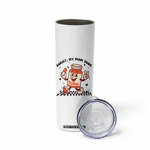 Funny Tylenol Joke Skinny Tumbler Please Be Patient My Mom Took Tylenol TS14 Print Your Wear