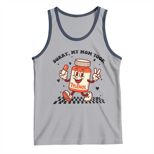Funny Tylenol Joke Tank Top Please Be Patient My Mom Took Tylenol TS14 Athletic Heather Navy Print Your Wear