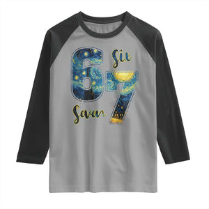 67 Six Seven Meme Raglan Shirt Starry Night Van Gogh TS14 Sport Gray Black Print Your Wear