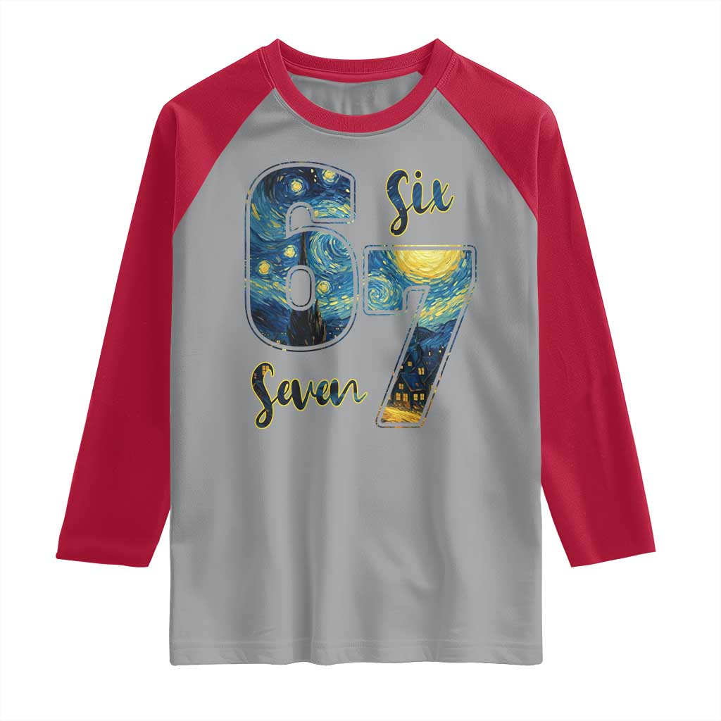 67 Six Seven Meme Raglan Shirt Starry Night Van Gogh TS14 Sport Gray Red Print Your Wear