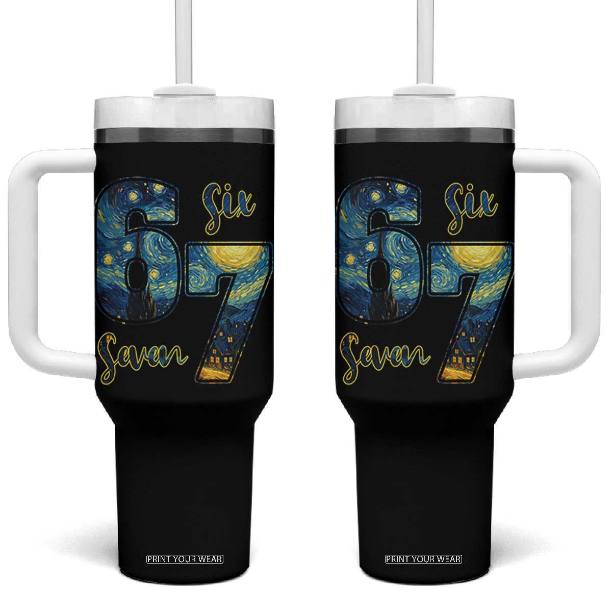 67 Six Seven Meme Tumbler With Handle Starry Night Van Gogh TS14 One Size: 40 oz Black Print Your Wear