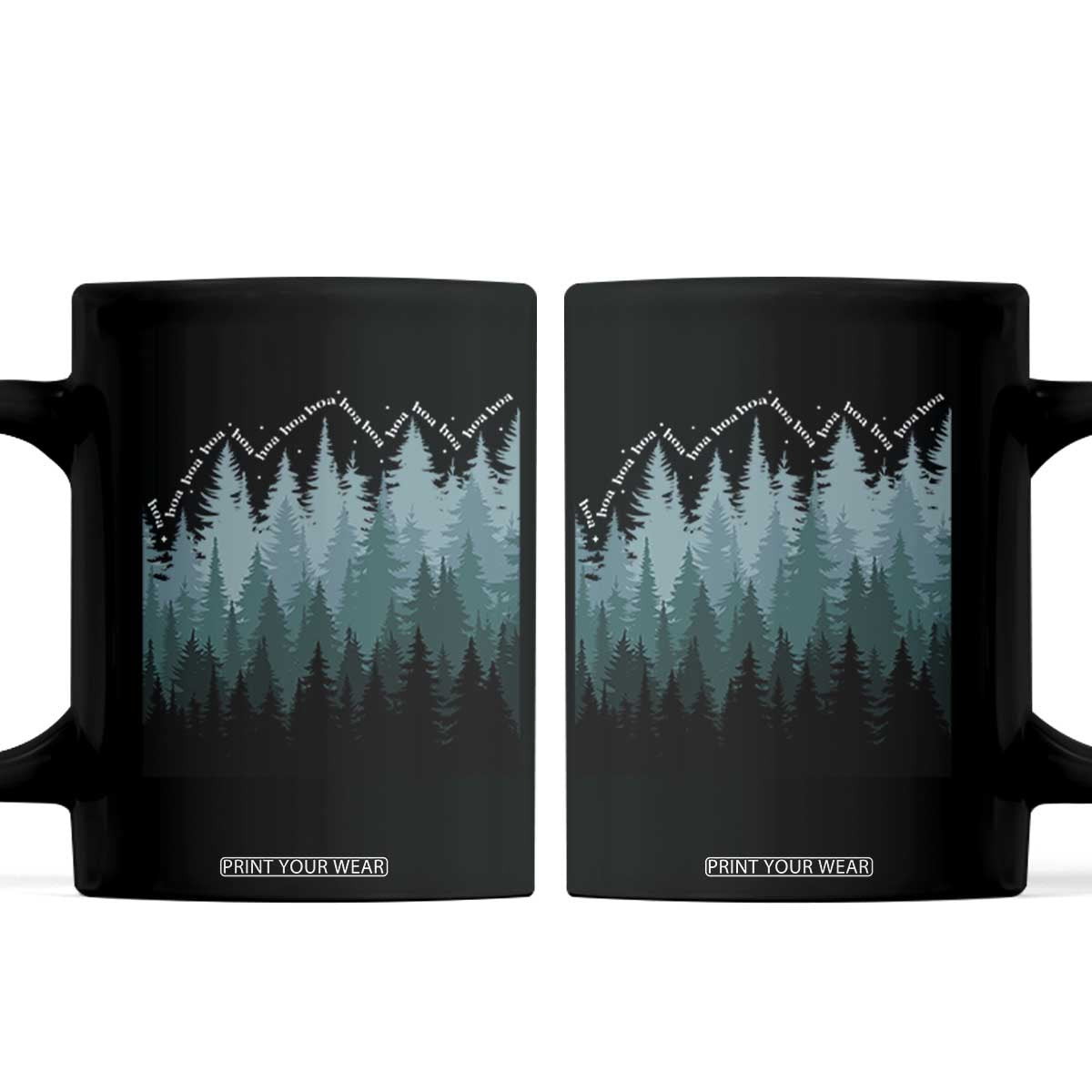 Hoa Hoa Hoa Coffee Mug Twilight Lover Pine Forest Cozy TS14 Black Print Your Wear