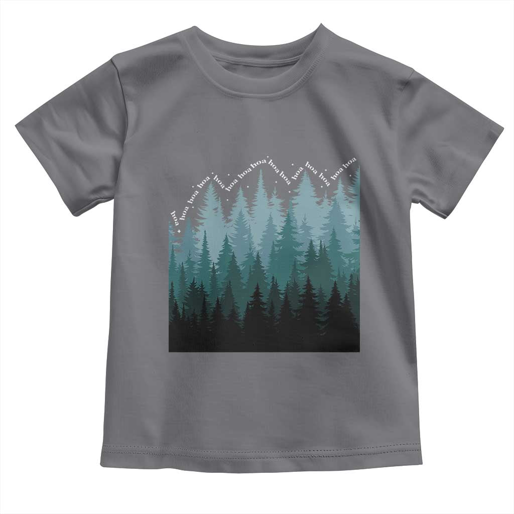 Hoa Hoa Hoa Toddler T Shirt Twilight Lover Pine Forest Cozy TS14 Charcoal Print Your Wear