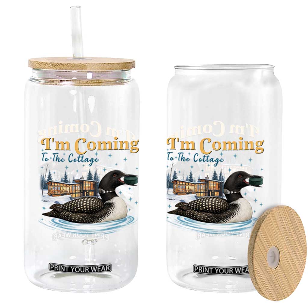 I Am Coming To The Cottage Glass Can Stupid Canadian Wolf Bird TS14 Print Your Wear