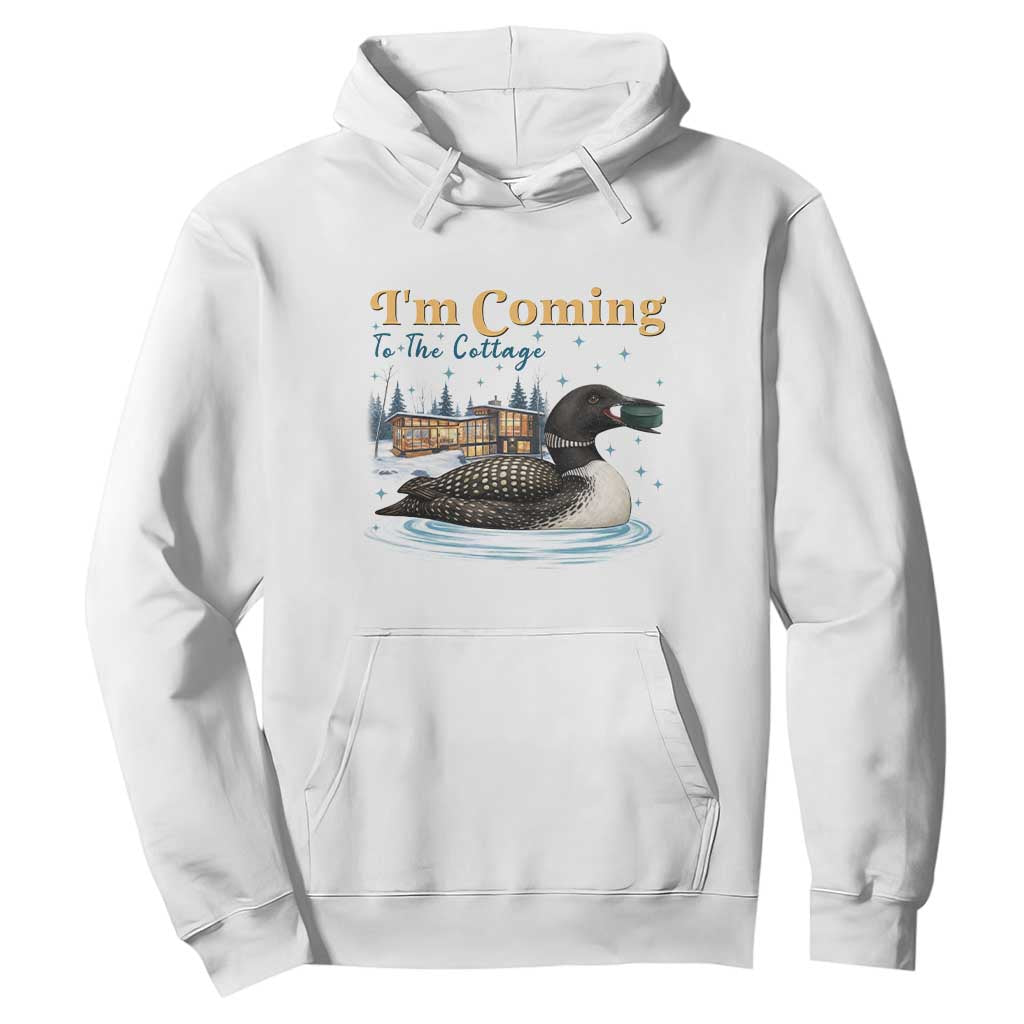 I Am Coming To The Cottage Hoodie Stupid Canadian Wolf Bird TS14 White Print Your Wear